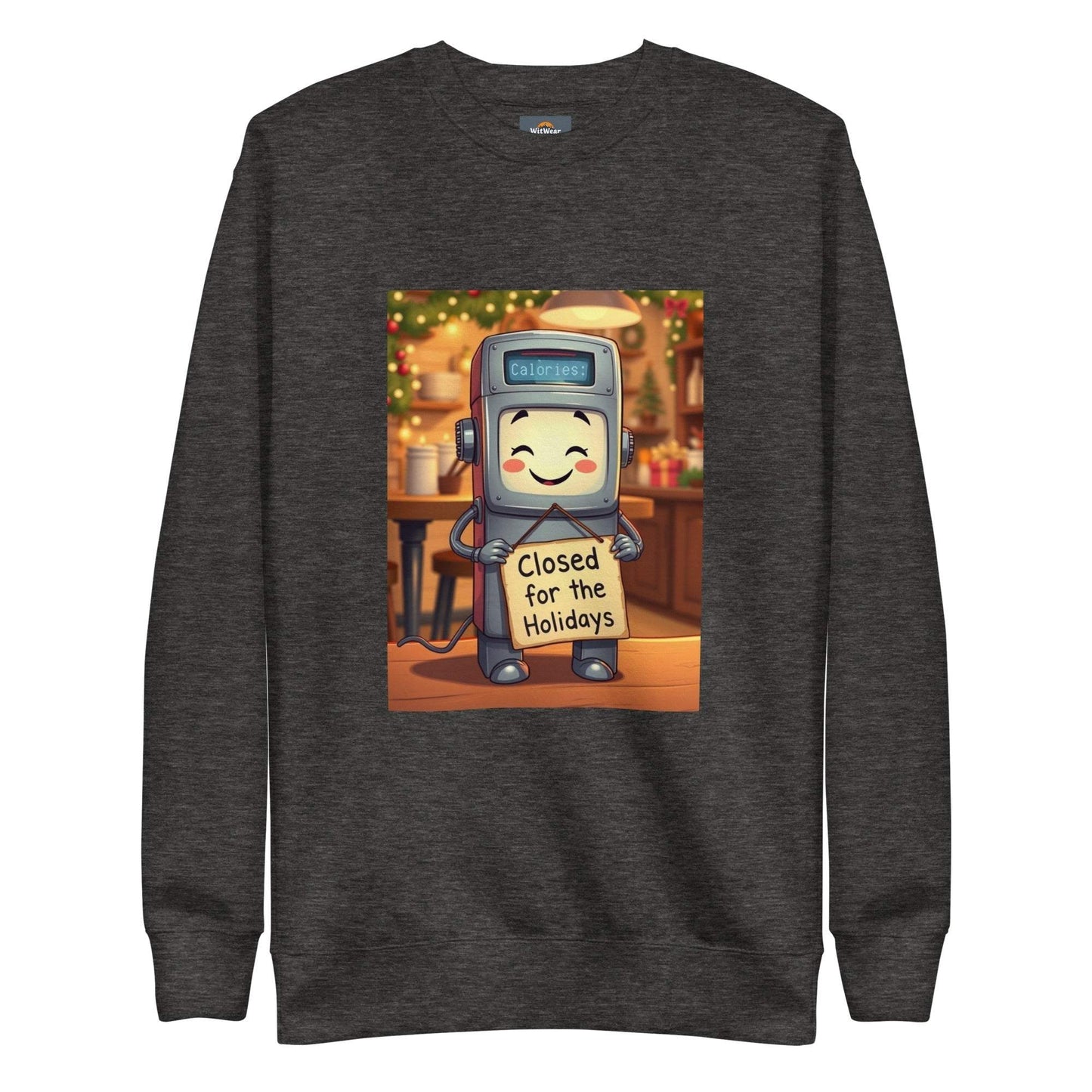 Holiday Sweatshirt Unisex premium sweater with calorie counter robot design, "Closed for the Holidays"