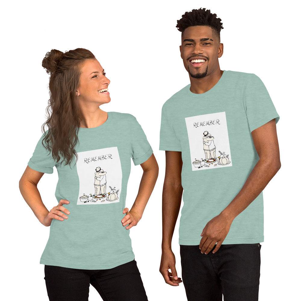 Unisex t-shirt with "Remember" Thanksgiving love design, perfect for festive gatherings.