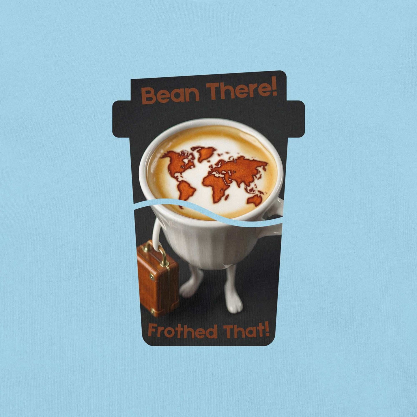 Cappuccino Traveler T-Shirt featuring 'Bean There, Frothed That' design with a cappuccino cup and world map foam art.